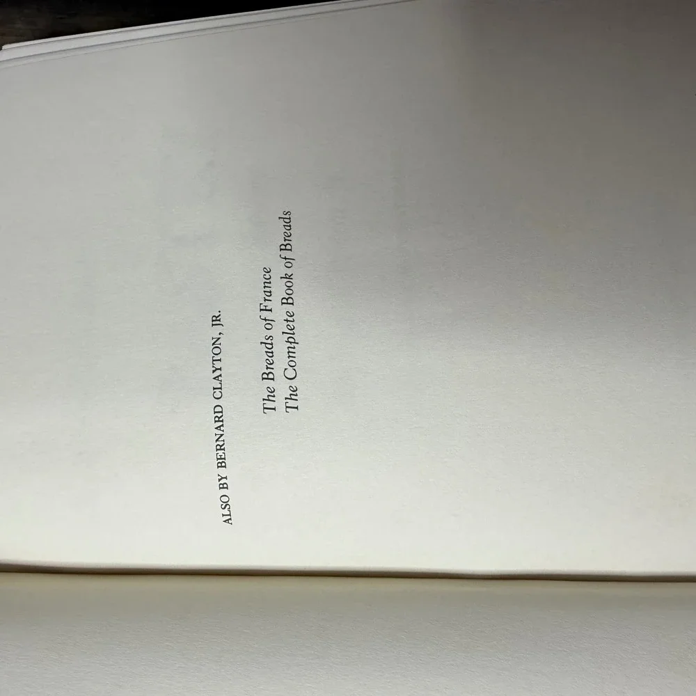 The Complete Book of Pastry‎ Sweet and Savory by Bernard Clayton 1981 Hardcover